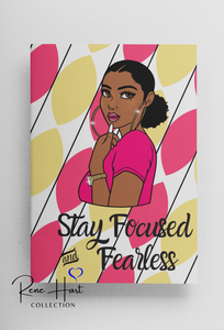 Focused and Fearless Journal